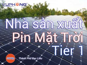 nha-san-xuat-tam-pin-mat-troi-tier-1-nhung-dieu-co-the-ban-chua-biet-3